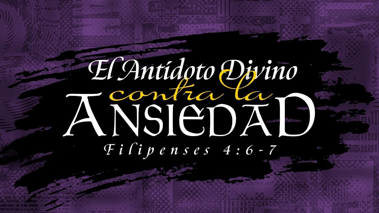 El Antídoto Divino Contra La Ansiedad   Pastor Luis Parada