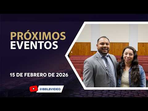 Próximos Eventos 2/15/26