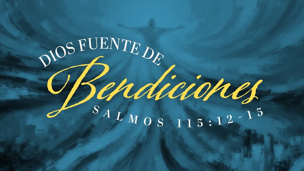 Dios, Fuente De Bendiciones | Pastor Luis Parada